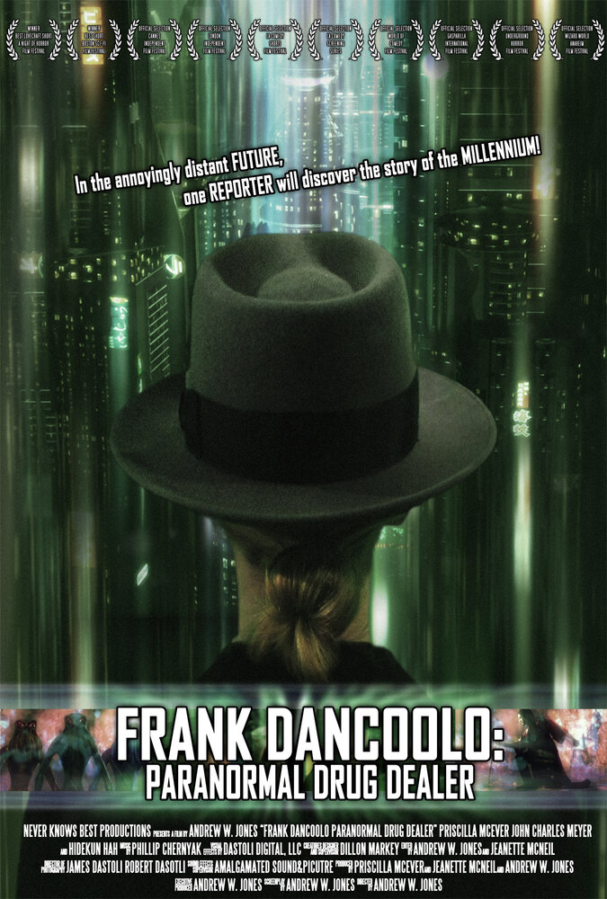 Frank DanCoolo: Paranormal Drug Dealer (2010)