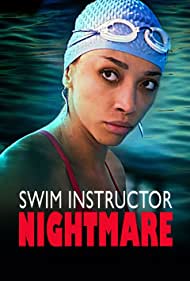 Swim Instructor Nightmare (2022)