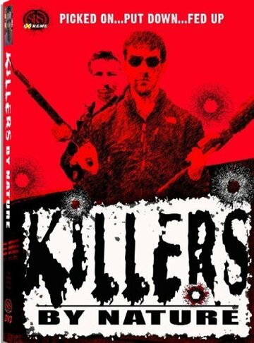 Killers by Nature (2005)